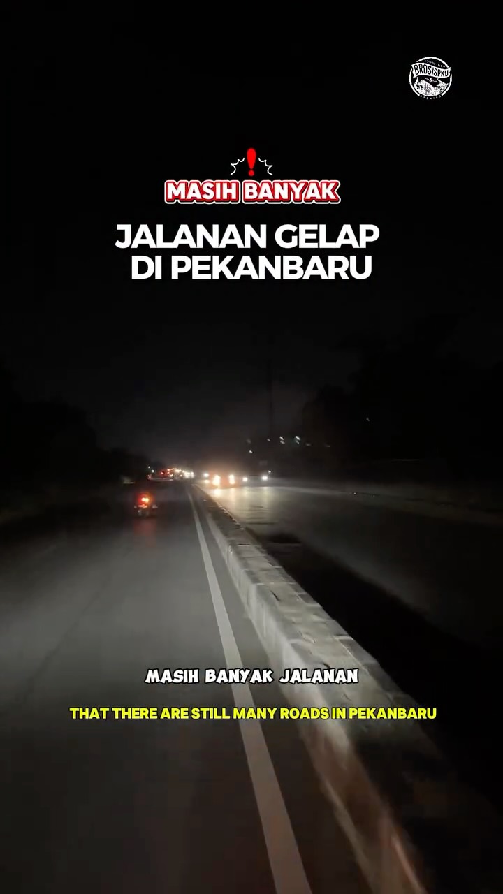 Jalan Gelap di Pekanbaru