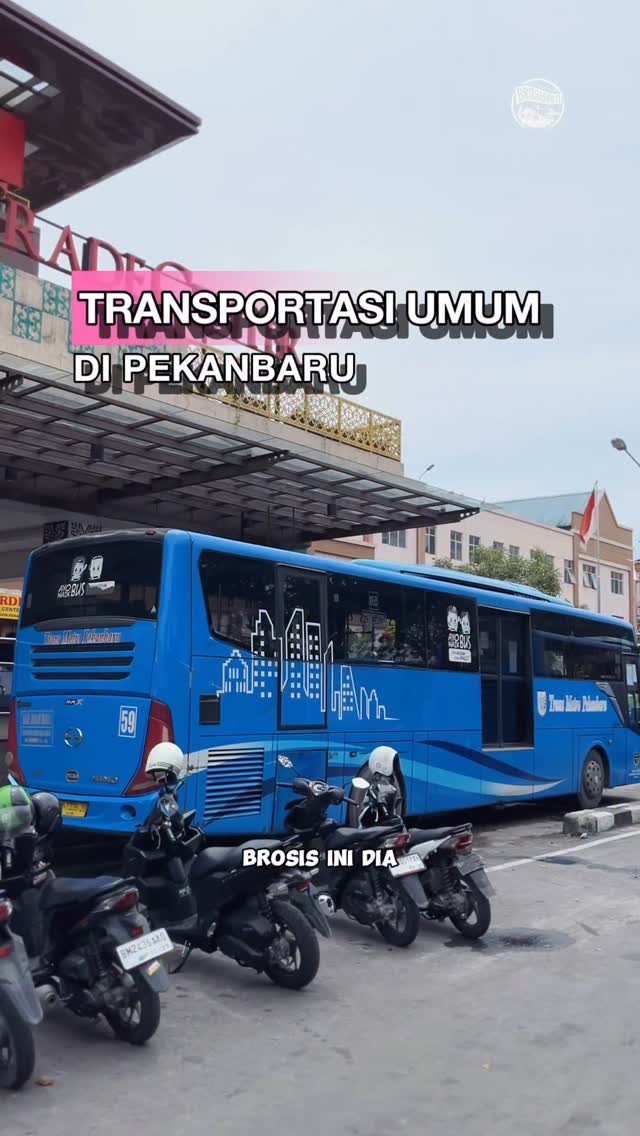 Jelajah Pekanbaru dengan Transportasi Umum
