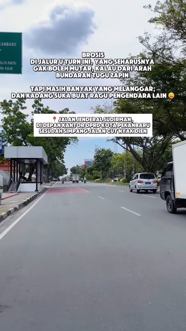勿在Pekanbaru Sudirman路掉头