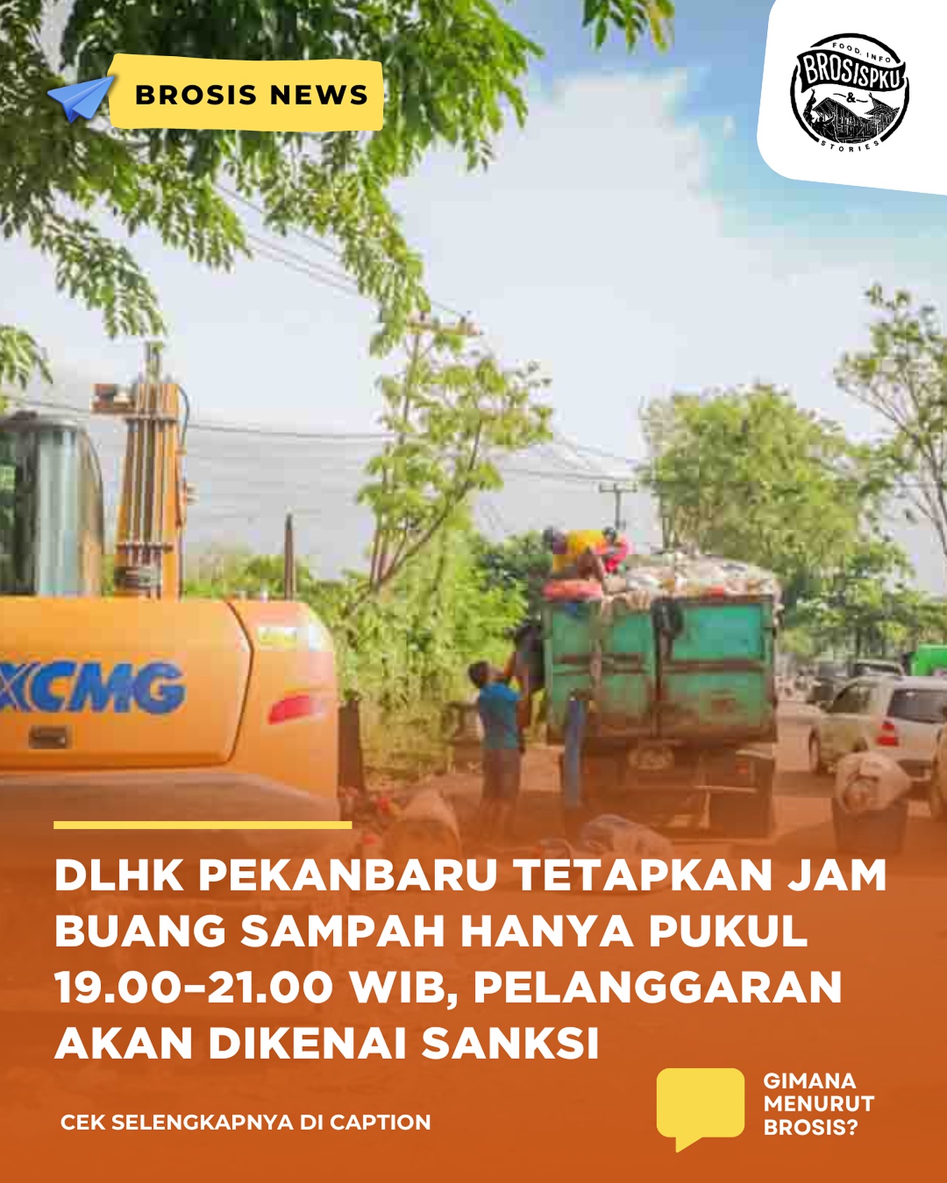 Jam Pembuangan Sampah Malam di Pekanbaru