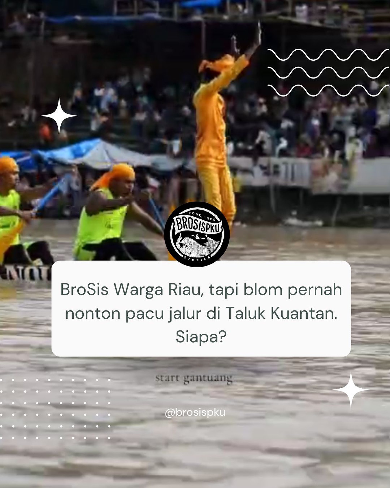 Pacu Jalur Riau Pekanbaru: Festival Perahu Tradisional