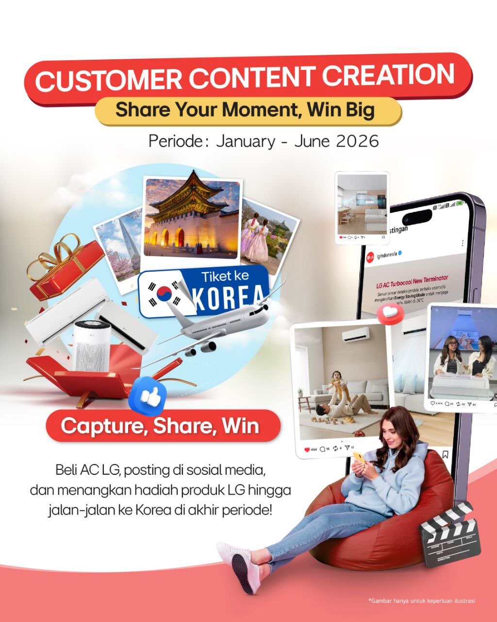 Mau jalan-jalan ke Korea atau mendapatkan produk LG secara cuma-cuma?

Ini saatnya tunjukkan kreativitas Anda bersama AC LG New Terminator dan raih kesempatan memenangkan hadiahnya.

Pengumuman pemenang akan dilakukan pada Juni 2026 melalui akun @lgindonesia.

Pemenang dipilih berdasarkan kreativitas konten, kualitas video, serta jumlah views, likes, dan comments.

*Voucher tiket tidak dapat diuangkan. Selisih harga tiket tidak dapat dikembalikan atau ditanggung pemenang.

#LGIndonesia #LifesGood #NewTerminator #ACEXperts #AC ACLG
