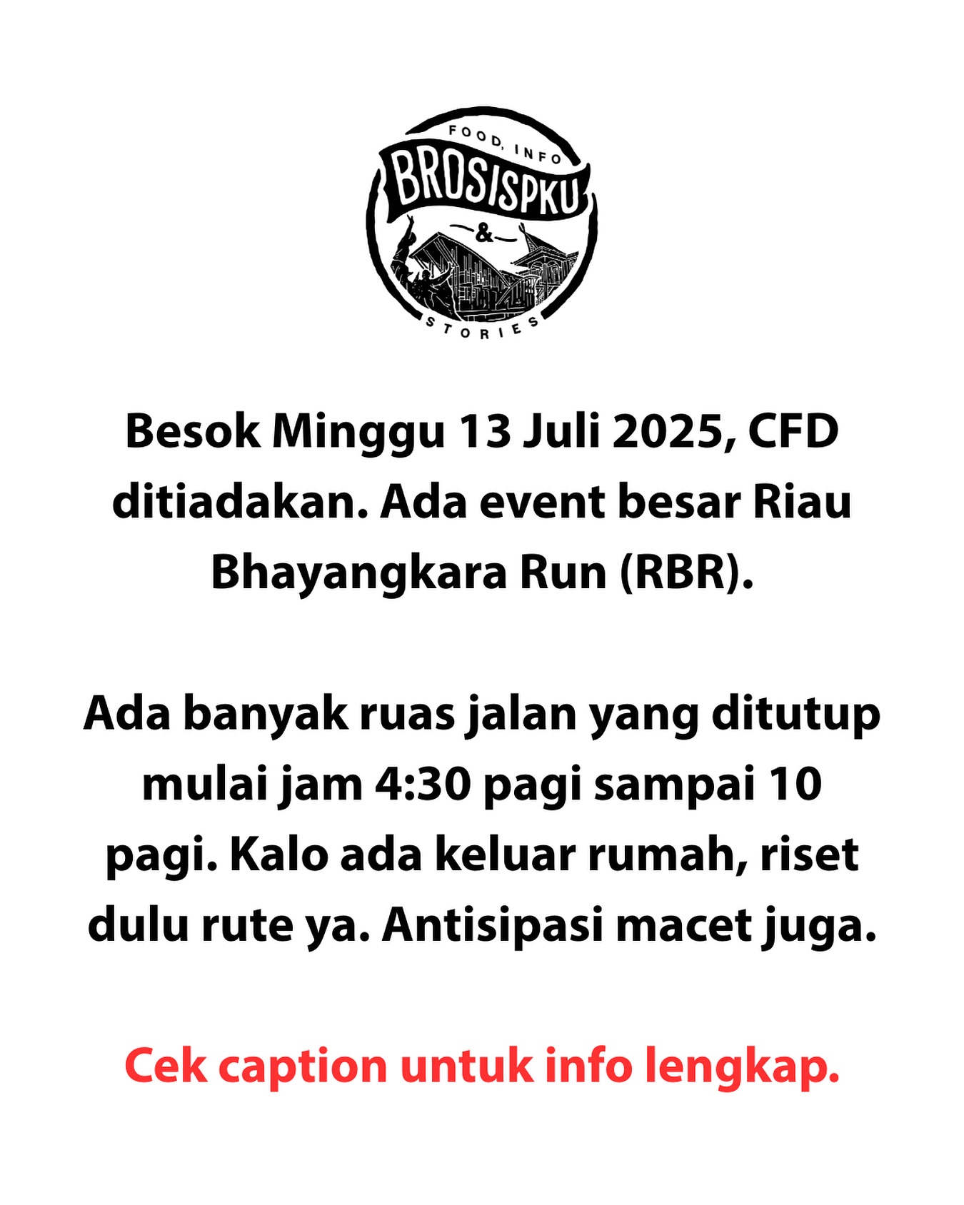 Pekanbaru: Penutupan Jalan RBR 2025