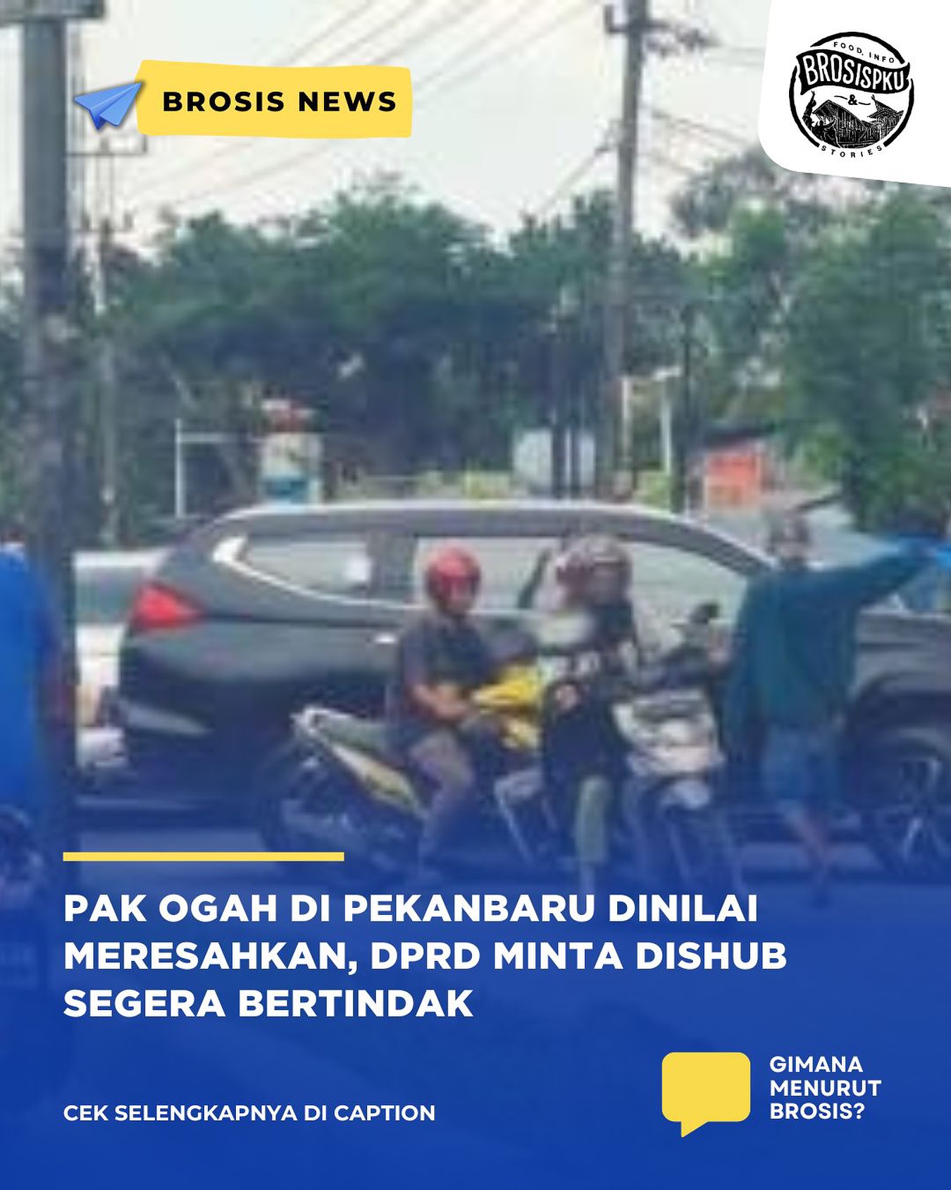 Lalu Lintas Pekanbaru Tanpa Pak Ogah
