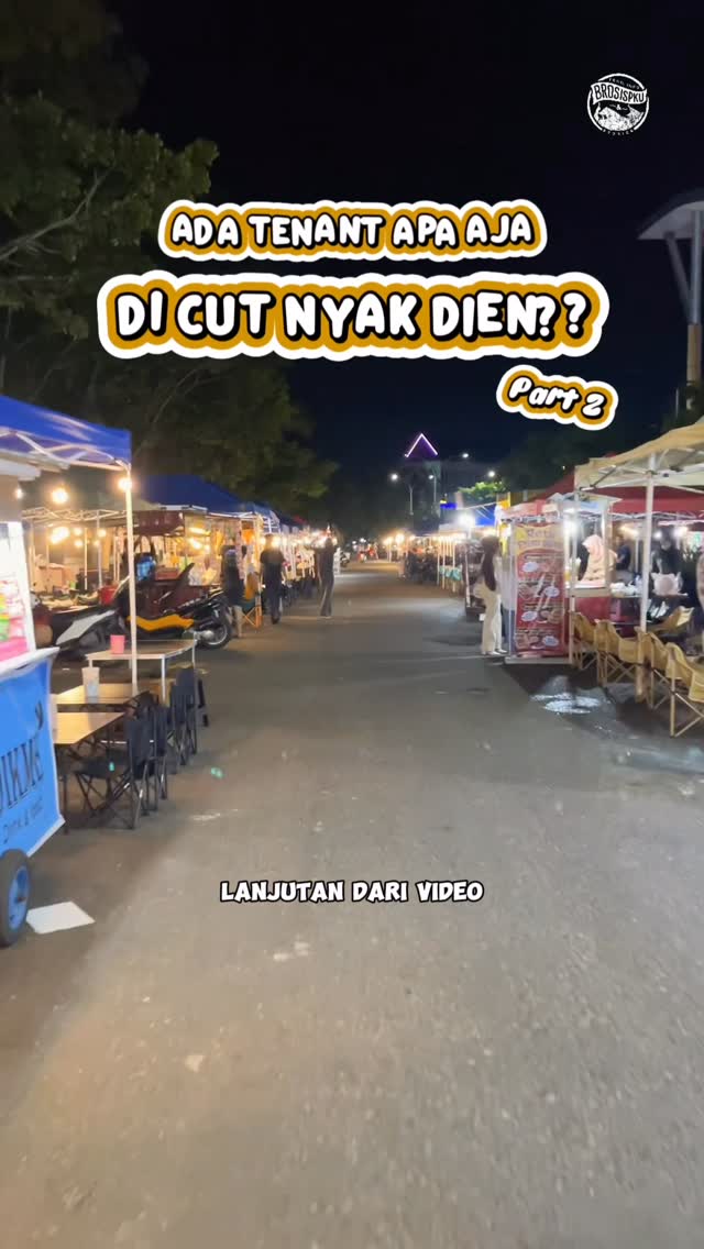 Jelajah Street Food Cut Nyak Dien Pekanbaru