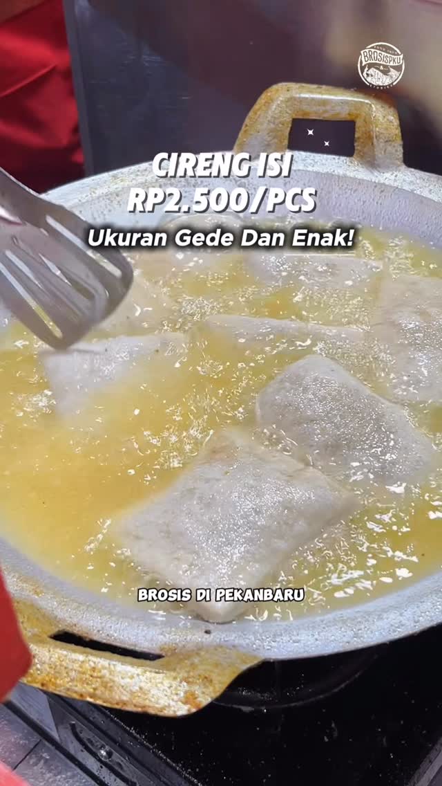 Pekanbaru必尝Cireng Isi