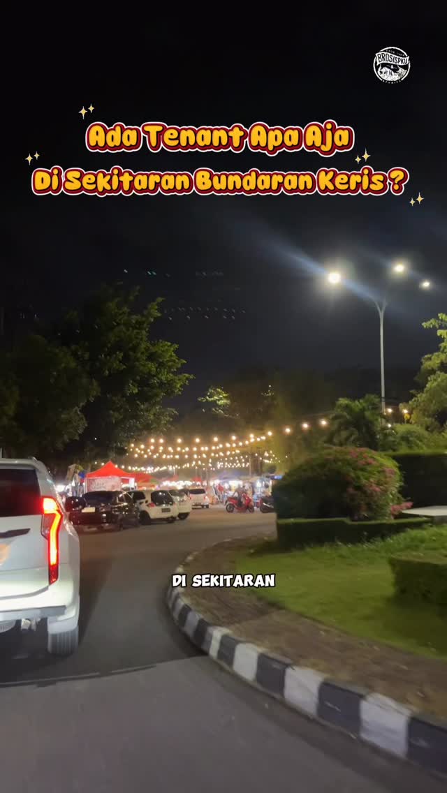 Pekanbaru Street Food Hub at Bundaran Keris