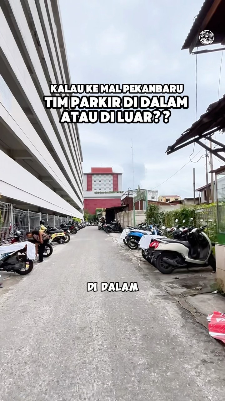 Mal Pekanbaru后方停车：室内还是路边？