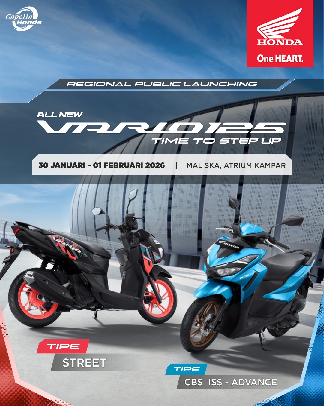 Regional Public Launching
✨ All New Honda Vario 125 ✨

📍 @malskapekanbaru 
🗓️ 30 Januari - 01 Februari 2025

Special Guest :
🎙️ Band @foreplay_official 
💃 Dance @glossydancerpekanbaru 
🎤 MC @coach_vinnoyatta & @ykl_tari 

Kompetisi Seru :
🏆 Billiard Competition
🏆 Mobile Legends Competition
🏆 Street Wear Contest

Jangan Sampai Ketinggalan :
🪄 Hemat hingga 1,3 Juta
🪄 Servis Murah 20K
🪄 Test Ride berhadiah Blind Box
🪄 Parts, Apparel, Accesories Diskon up to 15%

✨Time To Step Up ✨