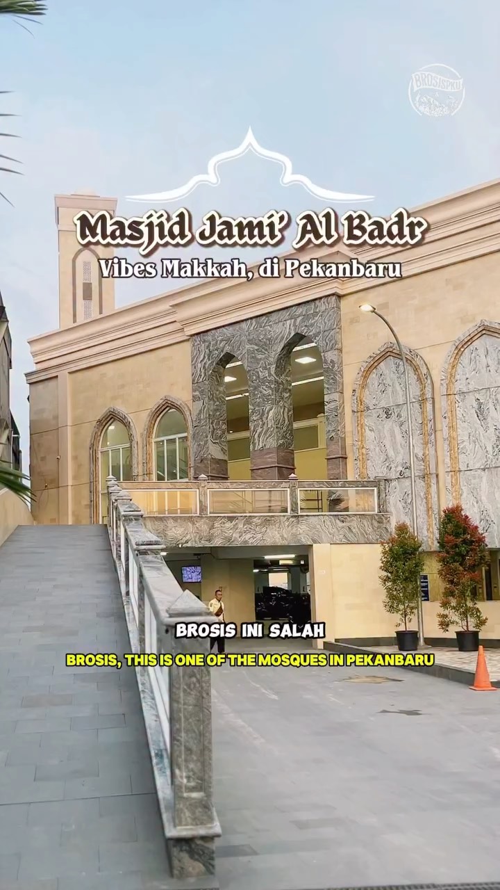 Experience Masjid Jami’ Al Badr in Pekanbaru