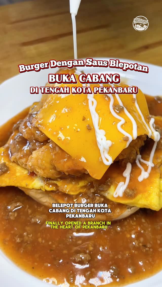 Blepot Burger Pekanbaru: Burger Saus Bolognese Unik