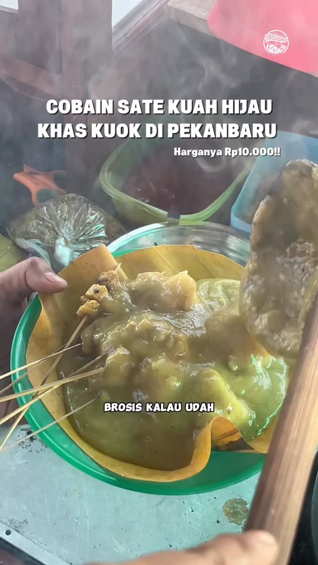 Sate Kuok Otentik Pekanbaru dengan Kuah Hijau