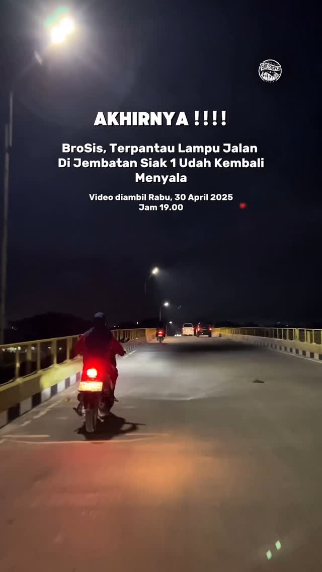 جسر سيّاك 1 في Pekanbaru يضيء من جديد