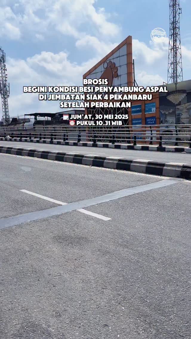 Kondisi Terkini Jembatan Siak 4 Pekanbaru